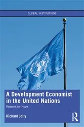 Book cover of A Development Economist in the United Nations by Richard Jolly