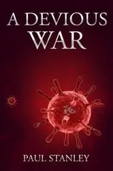 Book cover of A Devious War by Paul Stanley