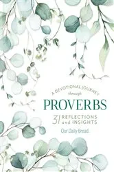 Book cover of A Devotional Journey through Proverbs by Our Daily Bread Ministries