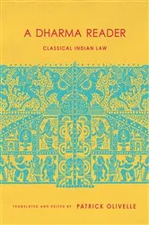 Book cover of A Dharma Reader by Patrick Olivelle