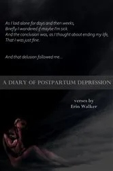 Book cover of A Diary of Postpartum Depression by Erin Walker