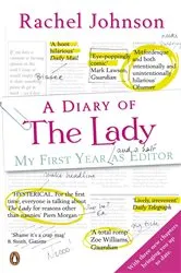 Book cover of A Diary of The Lady by Rachel Johnson