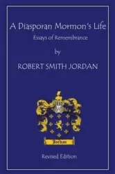 Book cover of A Diasporan Mormon's Life by Robert S. Jordan