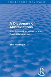 Book cover of A Dictionary of Abbreviations by Eric Partridge