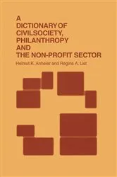 Book cover of A Dictionary of Civil Society, Philanthropy and the Third Sector by Helmut K. Anheier