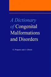 Book cover of A Dictionary of Congenital Malformations and Disorders by J. Gibson