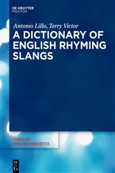 Book cover of A Dictionary of English Rhyming Slangs by Antonio Lillo