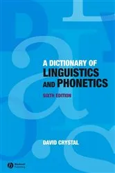 Book cover of A Dictionary of Linguistics and Phonetics (6th ed.) by David Crystal