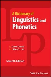 Book cover of A Dictionary of Linguistics and Phonetics (7th ed.) by Unknown