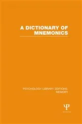 Book cover of A Dictionary of Mnemonics (PLE: Memory) by Various