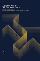 Book cover of A Dictionary of the European Union (2nd ed.) by Lee McGowan