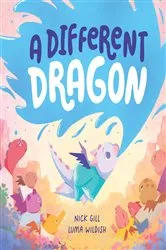 Book cover of A Different Dragon by Nick Gill
