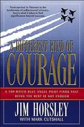 Book cover of A Different Kind of Courage by Jim Horsley