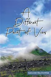 Book cover of A Different Point of View by Gregory Hightower