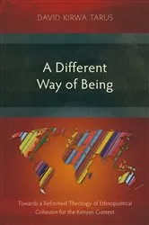 Book cover of A Different Way of Being by David Kirwa Tarus