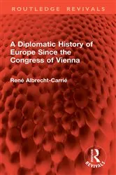 Book cover of A Diplomatic History of Europe Since the Congress of Vienna by René Albrecht-Carrié
