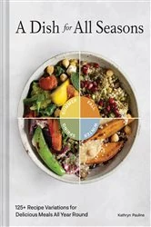 Book cover of A Dish for All Seasons by Kathryn Pauline