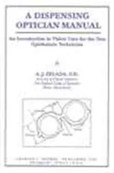 Book cover of A Dispensing Optician Manual by Unknown