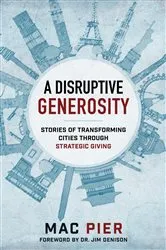 Book cover of A Disruptive Generosity by Mac Pier