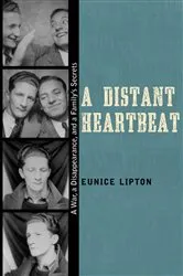 Book cover of A Distant Heartbeat by Eunice Lipton