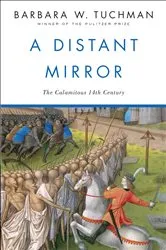 Book cover of A Distant Mirror by Barbara W. Tuchman