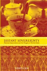 Book cover of A Distant Sovereignty by Sudipta Sen