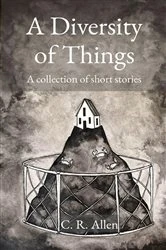 Book cover of A Diversity of Things by Allen, Christopher, R