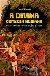 Book cover of A Divina Comédia Humana by Sanção Ramalho