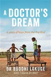 Book cover of A Doctor's Dream by Buddhi Lokuge
