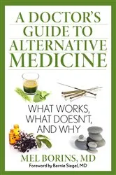 Book cover of A Doctor's Guide to Alternative Medicine by Mel Borins