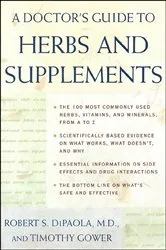 Book cover of A Doctor's Guide to Herbs and Supplements by Robert S. DiPaola