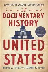 Book cover of A Documentary History of the United States (11th Edition) (11th ed.) by Richard D. Heffner