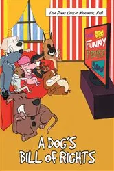 Book cover of A Dog's Bill of Rights by Lisa Diane Crislip Wilkinson