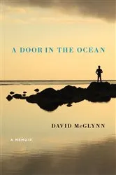 Book cover of A Door in the Ocean by David McGlynn