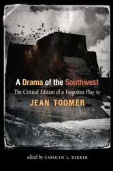 Book cover of A Drama of the Southwest by Jean Toomer