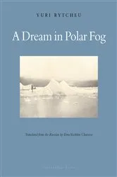 Book cover of A Dream in Polar Fog by Unknown