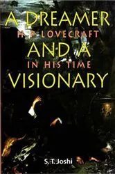 Book cover of A Dreamer and a Visionary by S. T. Joshi