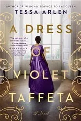Book cover of A Dress of Violet Taffeta by Tessa Arlen