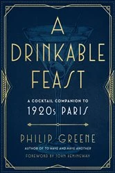 Book cover of A Drinkable Feast by Philip Greene