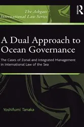 Book cover of A Dual Approach to Ocean Governance by Unknown