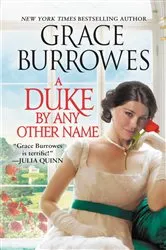 Book cover of A Duke by Any Other Name by Grace Burrowes