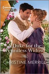 Book cover of A Duke for the Penniless Widow by Christine Merrill