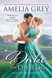 Book cover of A Duke to Die For by Amelia Grey