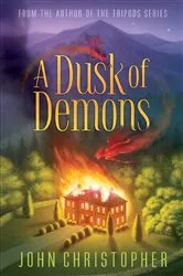 Book cover of A Dusk of Demons by John Christopher