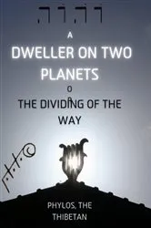 Book cover of A Dweller on Two Planets by Frederick  S Oliver