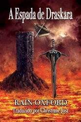 Book cover of A Espada de Draskara by Rain Oxford