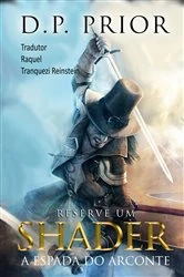 Book cover of A Espada do Arconte by D.P. Prior