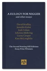 Book cover of A Eulogy for Nigger and Other Essays by Josh Cohen