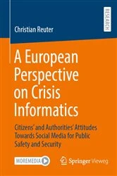 Book cover of A European Perspective on Crisis Informatics by Christian Reuter