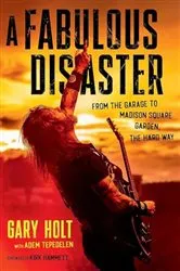Book cover of A Fabulous Disaster by Gary Holt